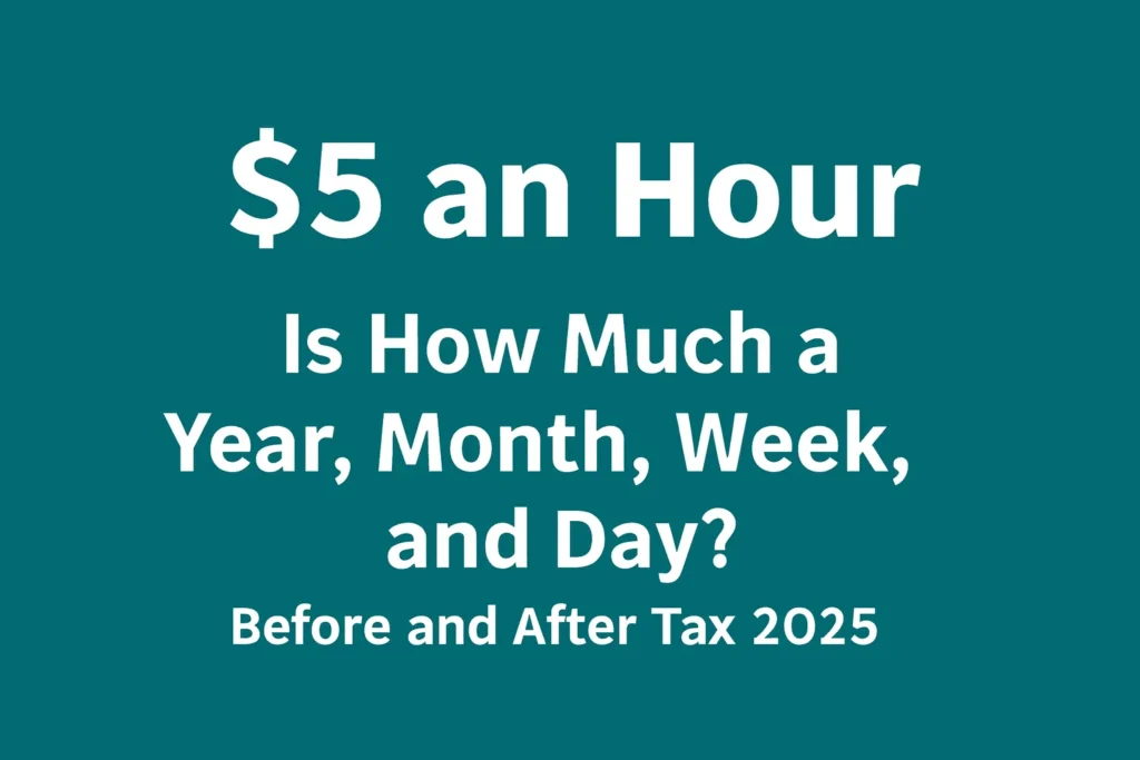 $5 an Hour Is How Much a Year? This Will Shock You! ๐ฑ 5 an hour is how much an year