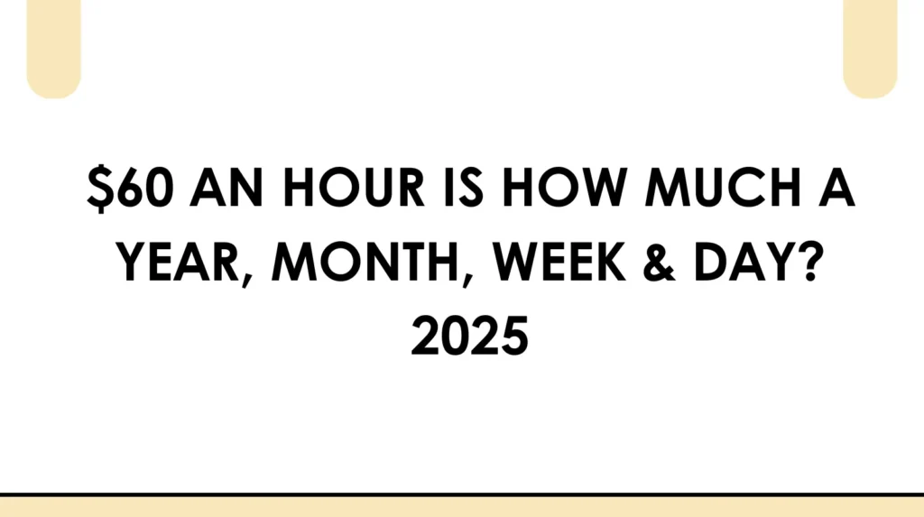 $60 an Hour Is How Much a Year? This Will Shock You! ๐ฑ $60 an hour is how much a year,